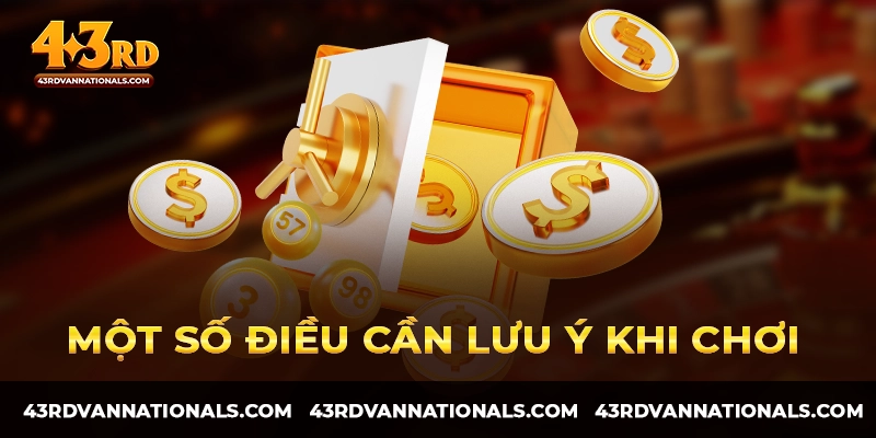 Những lưu ý khi chơi xổ số 